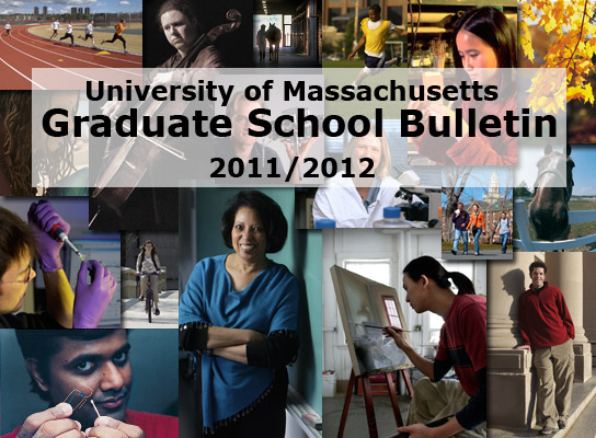 Graduate School Bulletin - collage of UMass people and activities